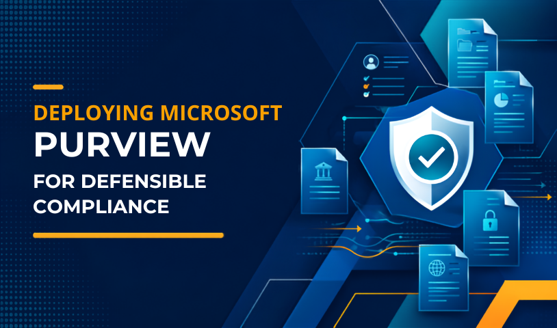 Purview for Defensible Compliance