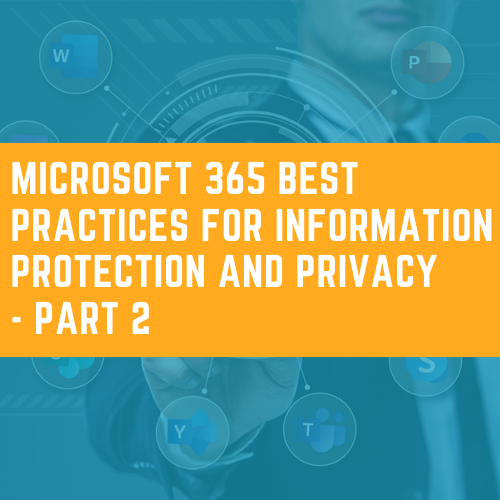 Microsoft 365 Best Practices for Information Governance and Records Management- PArt 1-1